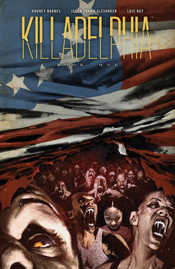 Killadelphia vol 01 Deluxe Edition