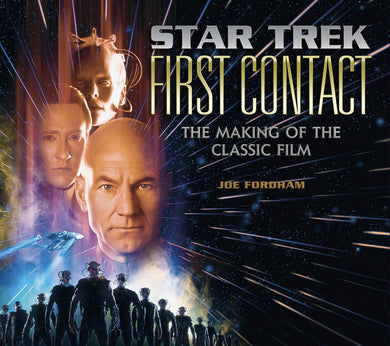 Star Trek - First Contact - Making of the Classic Film HC