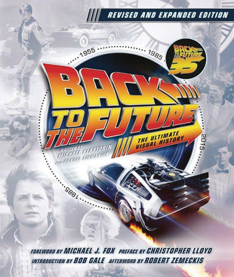 Back to the Future Ultimate Visual History (Revised & Expanded) HC