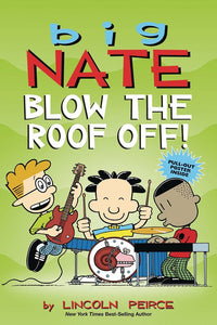 Big Nate - Blow the Roof Off! TP