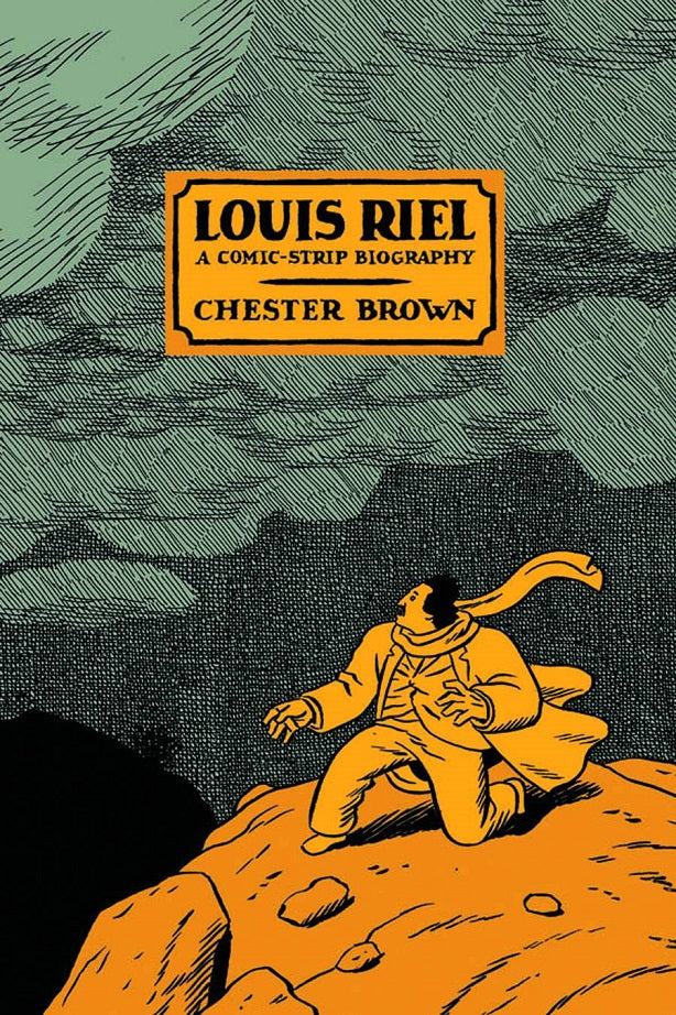 Louis Riel - A Comic Strip Biography TP