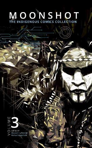 Moonshot Vol 03 TP - Indigenous Comics Collection