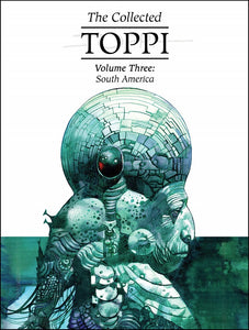 Collected Toppi Hc Vol 03 - South America Hc