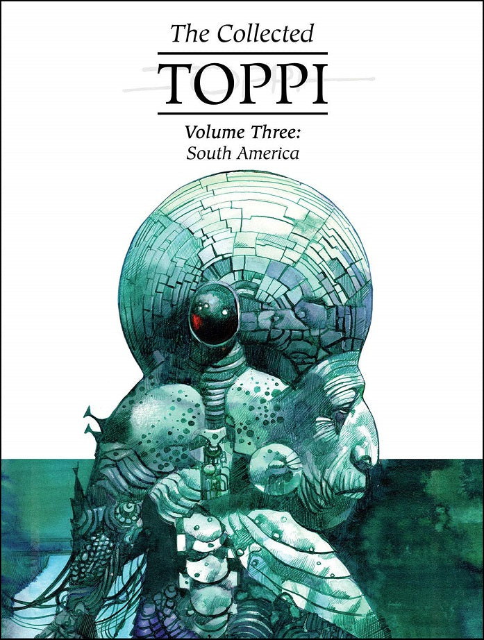 Collected Toppi Hc Vol 03 - South America Hc