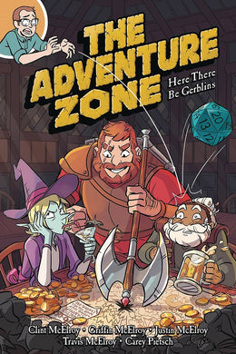 Adventure Zone TP Vol 01 - Here There Be Greblins