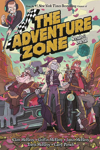 Adventure Zone TP Vol 03 - Petals to the Metal