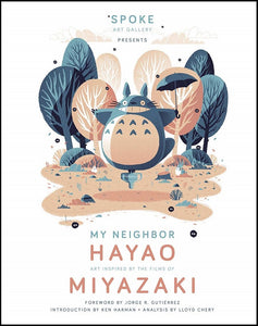 My Neighbor Hayao - Art Inspired By Films of Miyazaki Hc