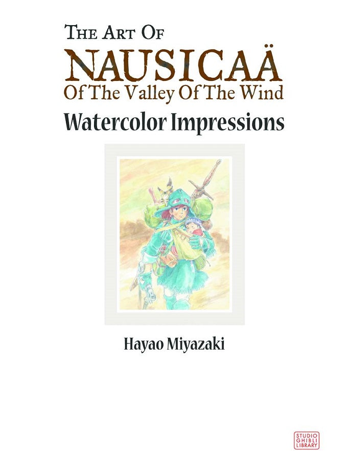 Art of Nausicaa Valley of the Wind HC (Watercolor Impressions)