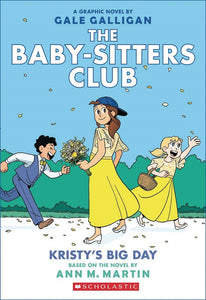Baby Sitters Club Vol 06 - Kristy's Big Day TP