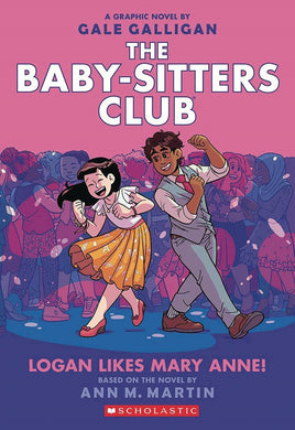 Baby Sitters Club Vol 08 - Logan Likes Mary Anne TP