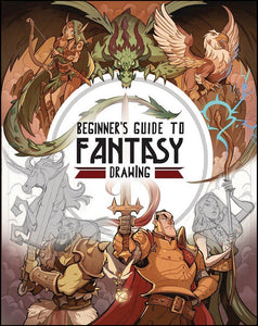 Beginners Guide to Fantasy Drawing