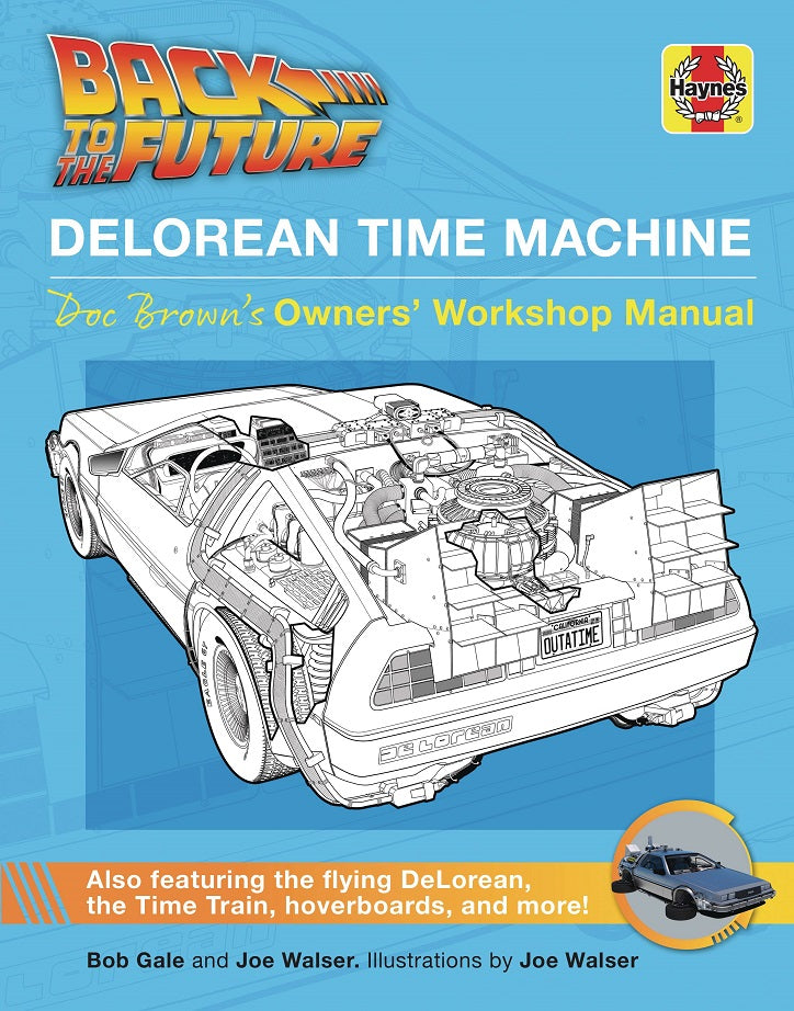 Back To The Future - Delorean Time Machine Users Manual HC