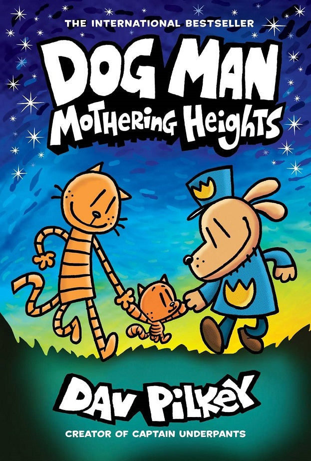 Dog Man Vol 10 - Mothering Heights HC