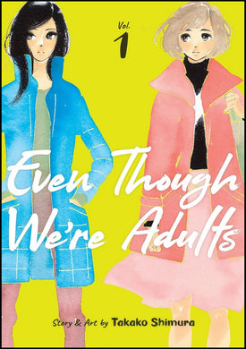 Even Though We're Adults vol 01