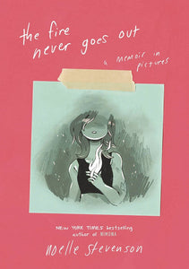 Fire Never Goes Out - Memoir in Pictures Hc