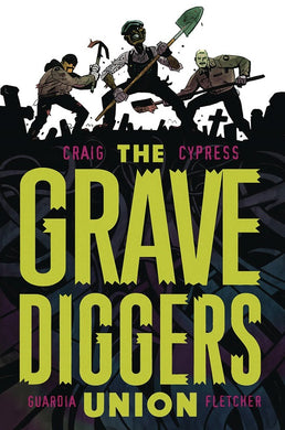Gravediggers Union TP Vol 01