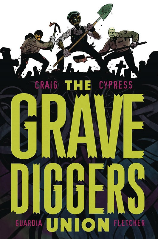 Gravediggers Union TP Vol 01