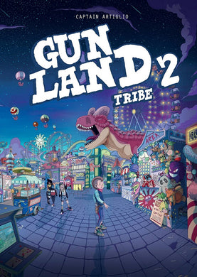 Gunland GN Vol 02 - Tribe