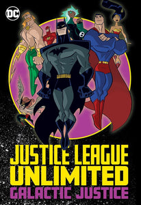 Justice League Unlimited - Galactic Justice TP