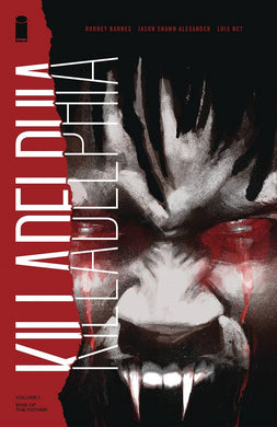 Killadelphia TP Vol 01 - Sins of the Father