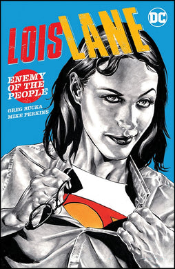 Lois Lane - Enemy of the People TP