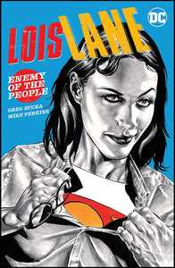 Lois Lane - Enemy of the People TP