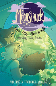Moonstruck TP Vol 03 - Troubled Waters