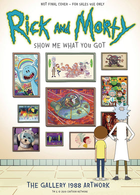 Rick and Morty - Show Me What You Got HC