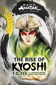 Avatar the Last Airbender - Rise of Kyoshi - Novel