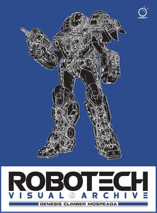 Robotech Visual Archive - Genesis Climber Mospeada HC