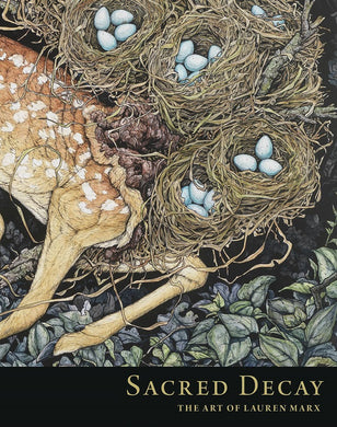 Sacred Decay - Art of Lauren Marx HC