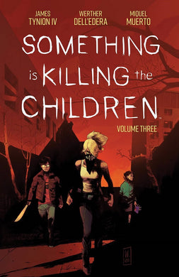 Something Is Killing The Children Vol 03