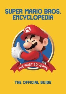 Super Mario Encyclopedia - Official Guide to the First 30 Years Hc