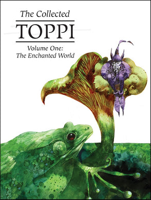 Collected Toppi Hc Vol 01 - Enchanted World Hc