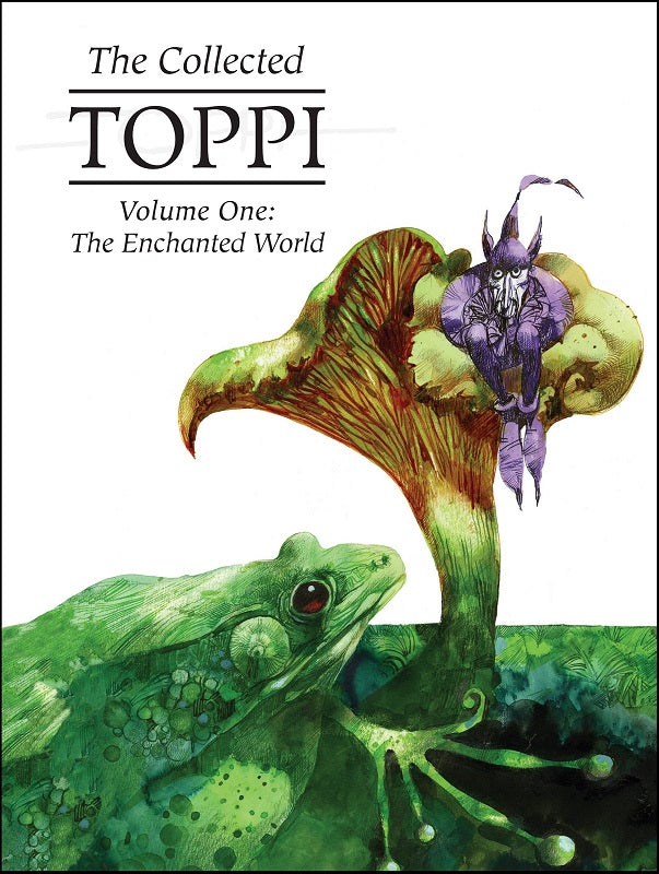 Collected Toppi Hc Vol 01 - Enchanted World Hc