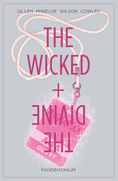 Wicked & Divine TP Vol 02 - Fandemonium