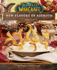 World of Warcraft - New Flavors of Azeroth Official Cookbook Hc