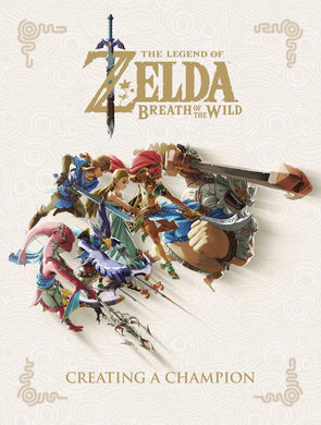 Art of Legend of Zelda - Breath of the Wild - Creating a Champion Hc